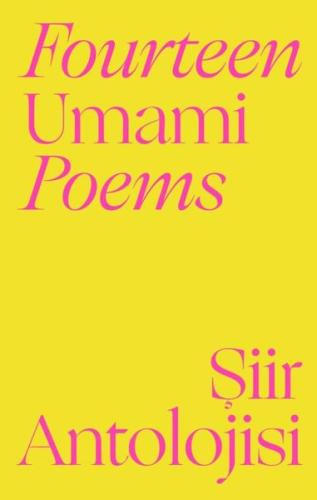 Fourteen Umami Poems - Şiir Antolojisi