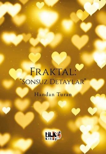 Fraktal: Sonsuz Detaylar