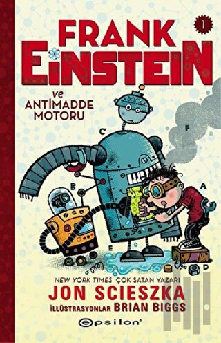 Frank Einstein ve Antimadde Motoru - 1 (Ciltli) | Kitap Ambarı