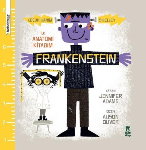 Frankenstein- İlk Anatomi Kitabım (Ciltli)