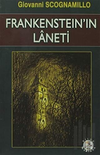 Frankenstein’in Laneti | Kitap Ambarı