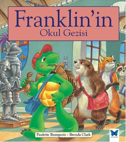 Franklin'in Okul Gezisi | Kitap Ambarı