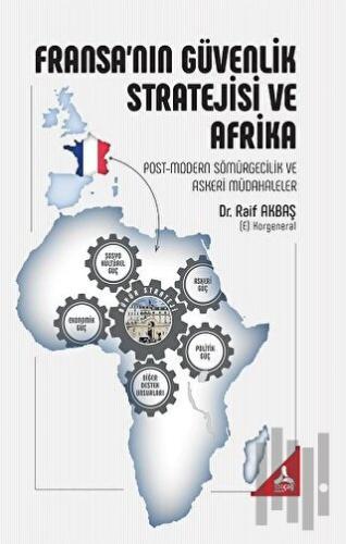 Fransa’nın Güvenlik Stratejisi ve Afrika