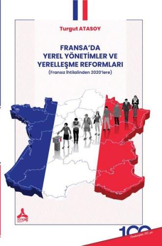 Fransa'da Yerel Yönetimler ve Yerelleşme Reformları - Fransız İhtilali