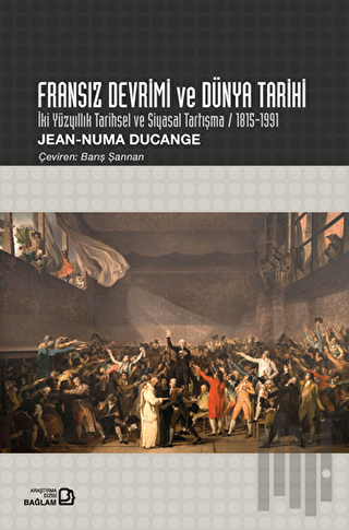 Fransız Devrimi ve Dünya Tarihi | Kitap Ambarı