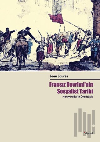 Fransız Devrimi'nin Sosyalist Tarihi | Kitap Ambarı
