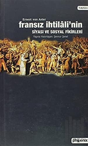 Fransız İhtilali’nin Siyasi ve Sosyal Fikirleri