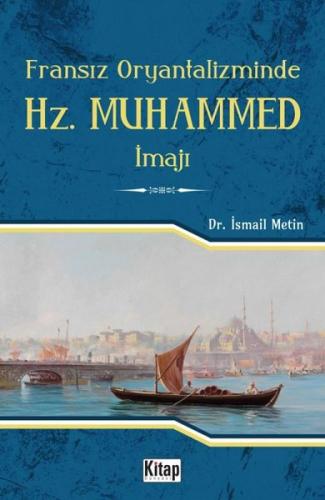 Fransız Oryantalizminde Hz. Muhammed İmajı | Kitap Ambarı