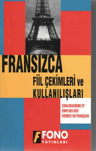 Fransızca Fiil Çekimleri ve Kullanışları