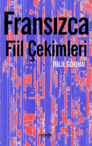 Fransızca Fiil Çekimleri