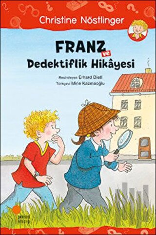 Franz ve Dedektiflik Hikayesi | Kitap Ambarı