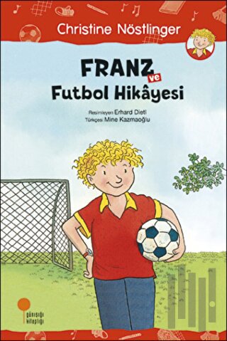 Franz ve Futbol Hikayesi | Kitap Ambarı