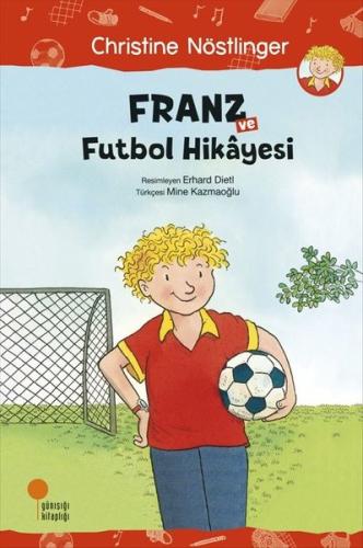 Franz ve Futbol Hikayesi | Kitap Ambarı