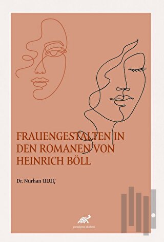Frauengestalten In Den Romanen Von Heinrich Böll