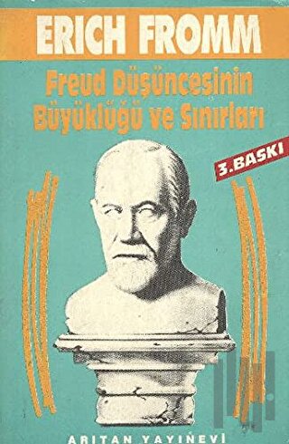Freud Düşüncesinin Büyüklüğü ve Sınırları Bütün Eserleri: 3