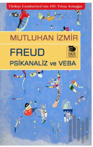 Freud Psikanaliz ve Veba | Kitap Ambarı