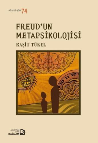 Freud'un Metapsikolojisi - Düş Düşün 74 | Kitap Ambarı