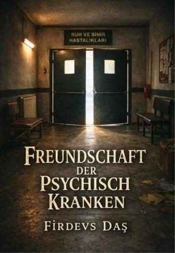 Freundschaft Der Psychisch Kranken