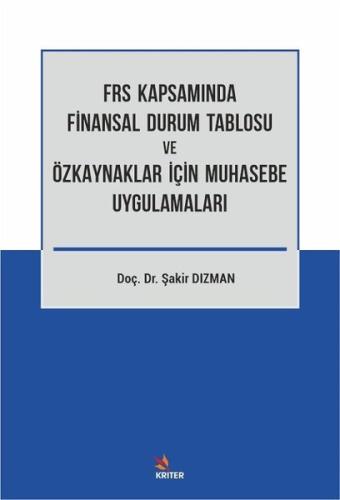 Frs Kapsamında Finansal Durum Tablosu ve Özkaynaklar İçin Muhasebe Uygulamaları