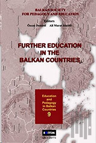 Further Education in the Balkan Countries Volume 1 | Kitap Ambarı