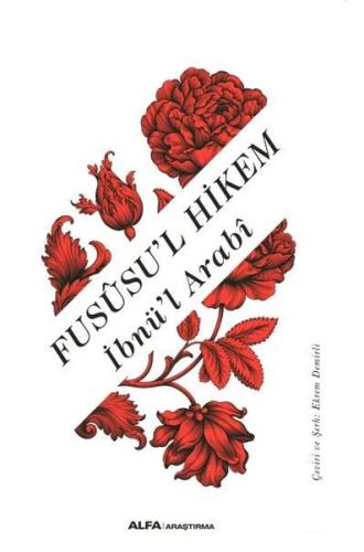Fususu'l Hikem İbnü'l Arabi (Ciltli)