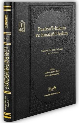 Fususü'l-Hikem ve Hususü'l-Kelim (Ciltli) | Kitap Ambarı