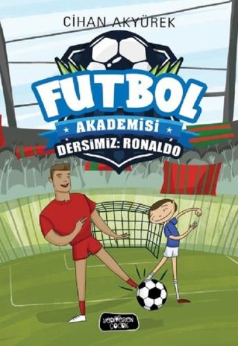 Futbol Akademisi-Dersimiz: Ronaldo