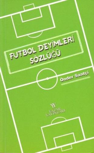 Futbol Deyimleri Sözlüğü