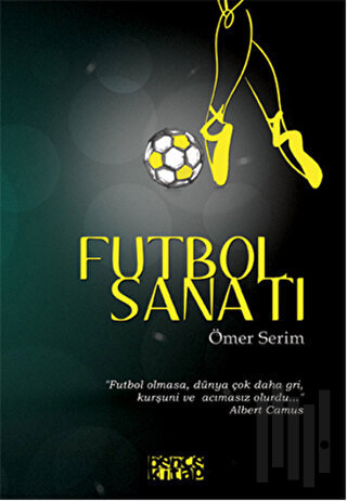 Futbol Sanatı | Kitap Ambarı