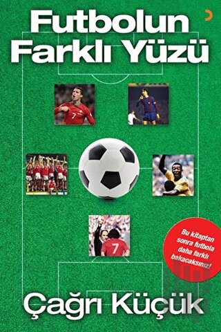 Futbolun Farklı Yüzü | Kitap Ambarı