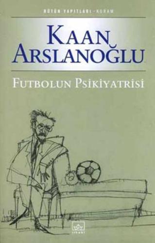 Futbolun Psikiyatrisi | Kitap Ambarı