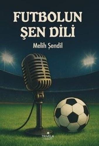 Futbolun Şen Dili