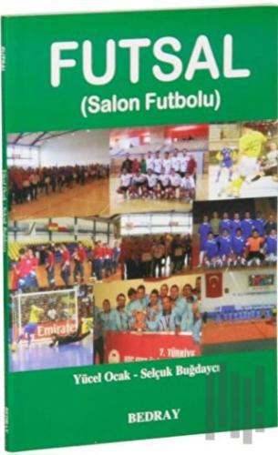 Futsal (Salon Futbolu) | Kitap Ambarı