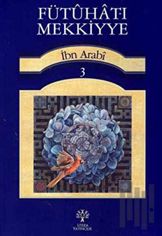 Fütuhat-ı Mekkiyye 3