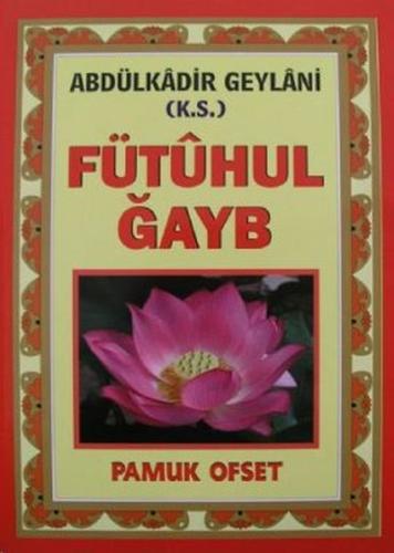 Fütuhul Ğayb (Tasavvuf-031) | Kitap Ambarı