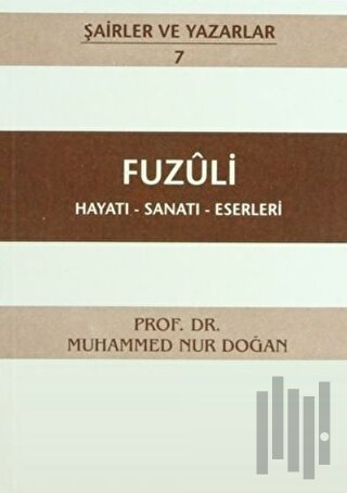 Fuzuli Hayatı - Sanatı - Eserleri | Kitap Ambarı