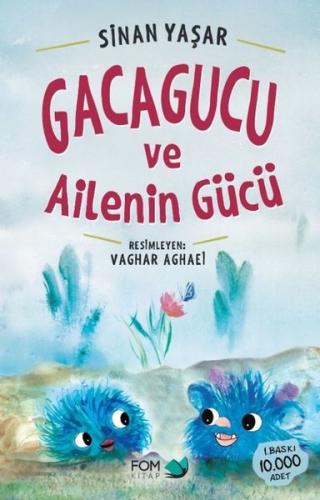 Gacagucu ve Ailenin Gücü | Kitap Ambarı