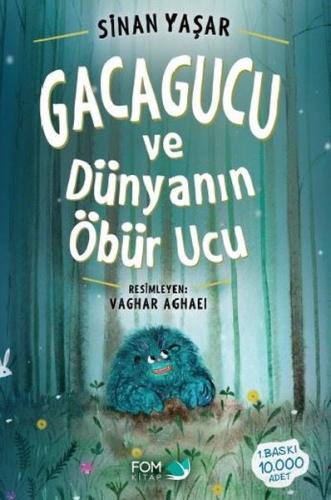 Gacagucu ve Dünyanın Öbür Ucu | Kitap Ambarı