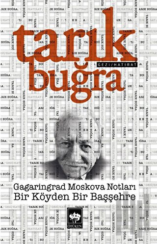 Gagaringrad Moskova Notları - Bir Köyden Bir Başşehre | Kitap Ambarı
