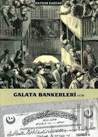 Galata Bankerleri Cilt: 1 | Kitap Ambarı