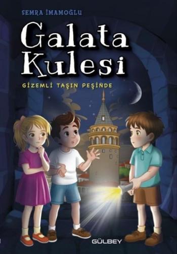 Galata Kulesi - Gizemli Taşın Peşinde | Kitap Ambarı