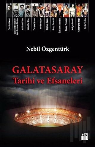 Galatasaray Tarihi ve Efsaneleri | Kitap Ambarı