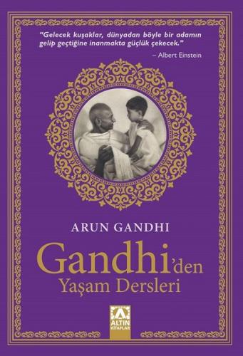 Gandhi'den Yaşam Dersleri