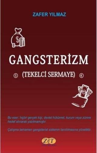 Gangsterizm - Tekelci Sermaye | Kitap Ambarı