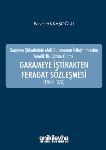 Garameye İştirakten Feragat Sözleşmesi