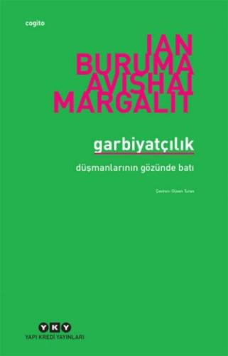 Garbiyatçılık Düşmanlarının Gözünde Batı | Kitap Ambarı
