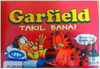 Garfield Takıl Bana | Kitap Ambarı