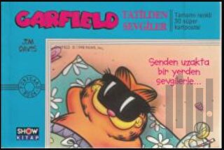 Garfield Tatilden Sevgiler Senden Uzakta Bir Yerden Sevgilerle... | Ki