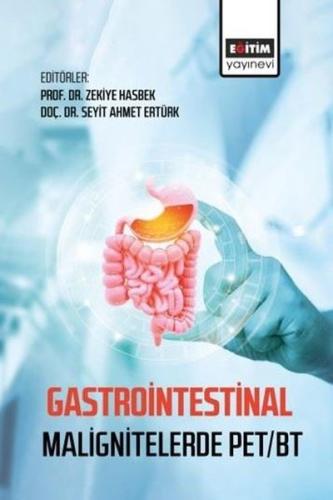 Gastrointestinal Malignitelerde Pet/Bt | Kitap Ambarı