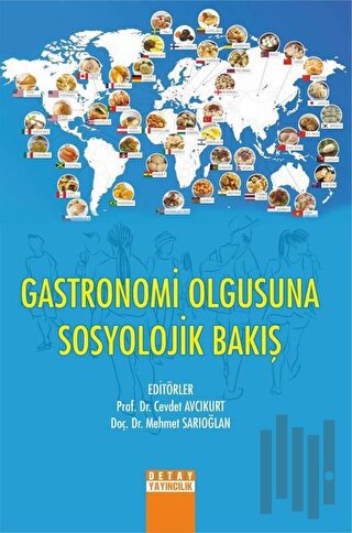 Gastronomi Olgusuna Sosyolojik Bakış